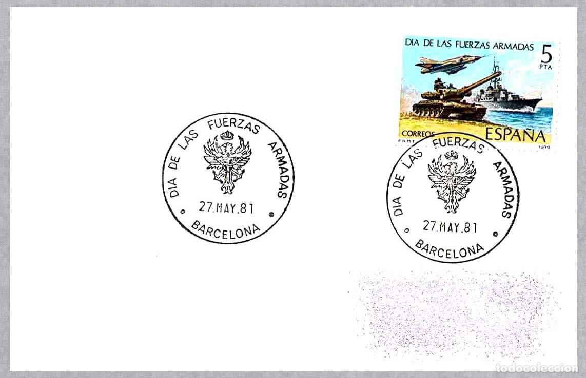Timbres: Matasellos DIA DE LAS FUERZAS ARMADAS. Barcelona 1981