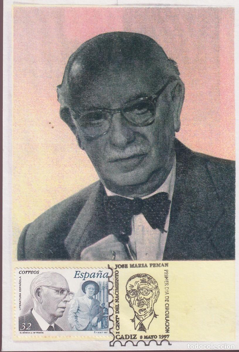 Sellos: CADIZ 1997 - JOSE MARIA PEM&Aacute;N - I CENTENARIO DEL NACIMIENTO - TARJETA MAXIMA