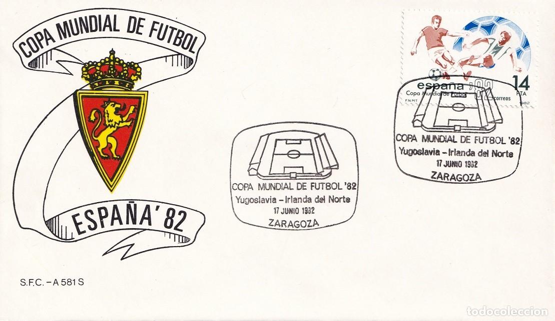 Sellos: Sobre Zaragoza 1982 Espa&ntilde;a'82 - Copa Mundial de F&uacute;tbol - Yugoslavia-Irlanda del Norte - Matasellos