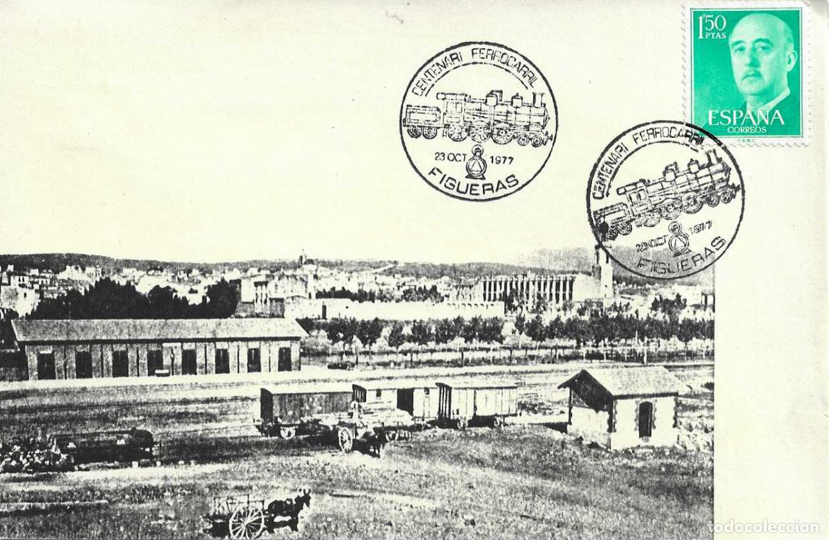 Sellos: TRENES CENTENARI L'ARRIBADA FERROCARRIL, FIGUERAS (GERONA) 1977. MATASELLOS TARJETA VER REVERSO RARO