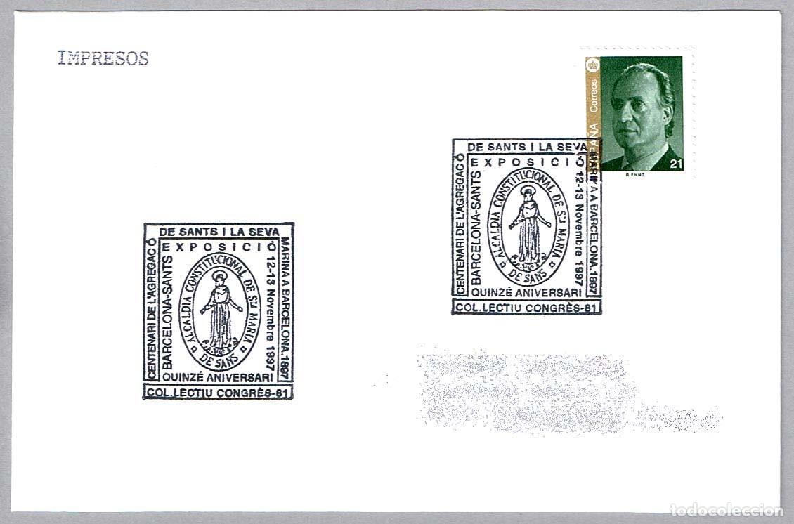 Sellos: Matasellos CENT. INCORPORACION DE SANTS A BARCELONA. Barcelona 1997