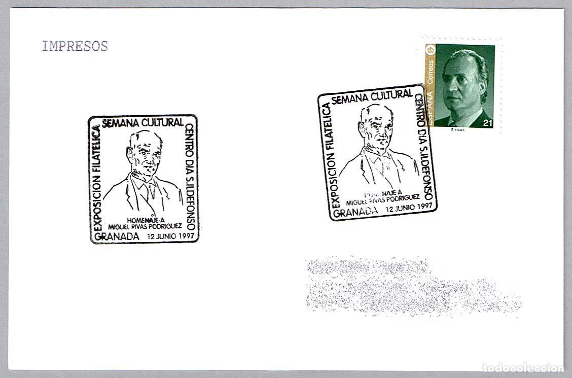Sellos: Matasellos EXP.FIL. HOMENAJE A MIGUEL RIVAS RODRIGUEZ. Granada, Andalucia, 1997
