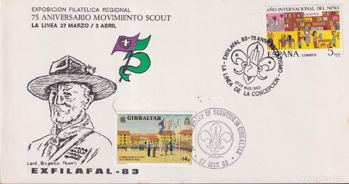 Sellos: EXFILAFAL 83 - 1983 - 75 ANIVERSARIO MOVIMIENTO SCOUT - SELLO Y MATASELLO LA LINEA Y GIBRALTAR