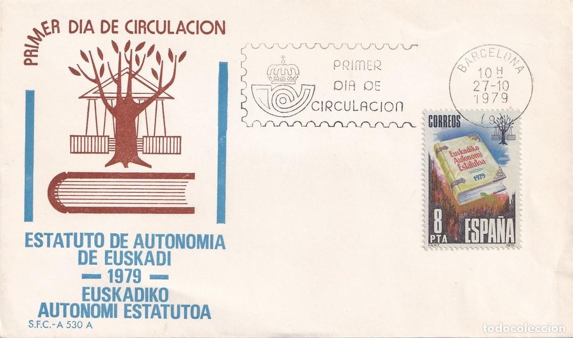 Sellos: SPD Barcelona 1979 - Estatuto de Autonom&iacute;a de Euskadi Euskadiko Autonomi Estatutoa - Primer d&iacute;a FDC