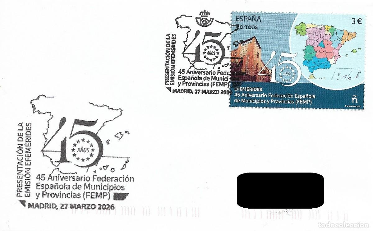 Sellos: ESPA&Ntilde;A. MATASELLOS PRESENTACION. 45 ANIVERSARIO FEDERACION ESPA&Ntilde;OLA DE MUNICIPIOS Y PROVINCIAS. 2026