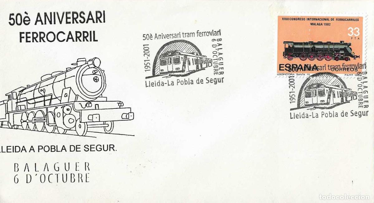 Sellos: TRENES 50 ANIV TRAM FERROVIARI LLEIDA-POBLA SEGUR, BALAGUER 2001 MATASELLOS FERROCARRIL RARO SOBRE 2