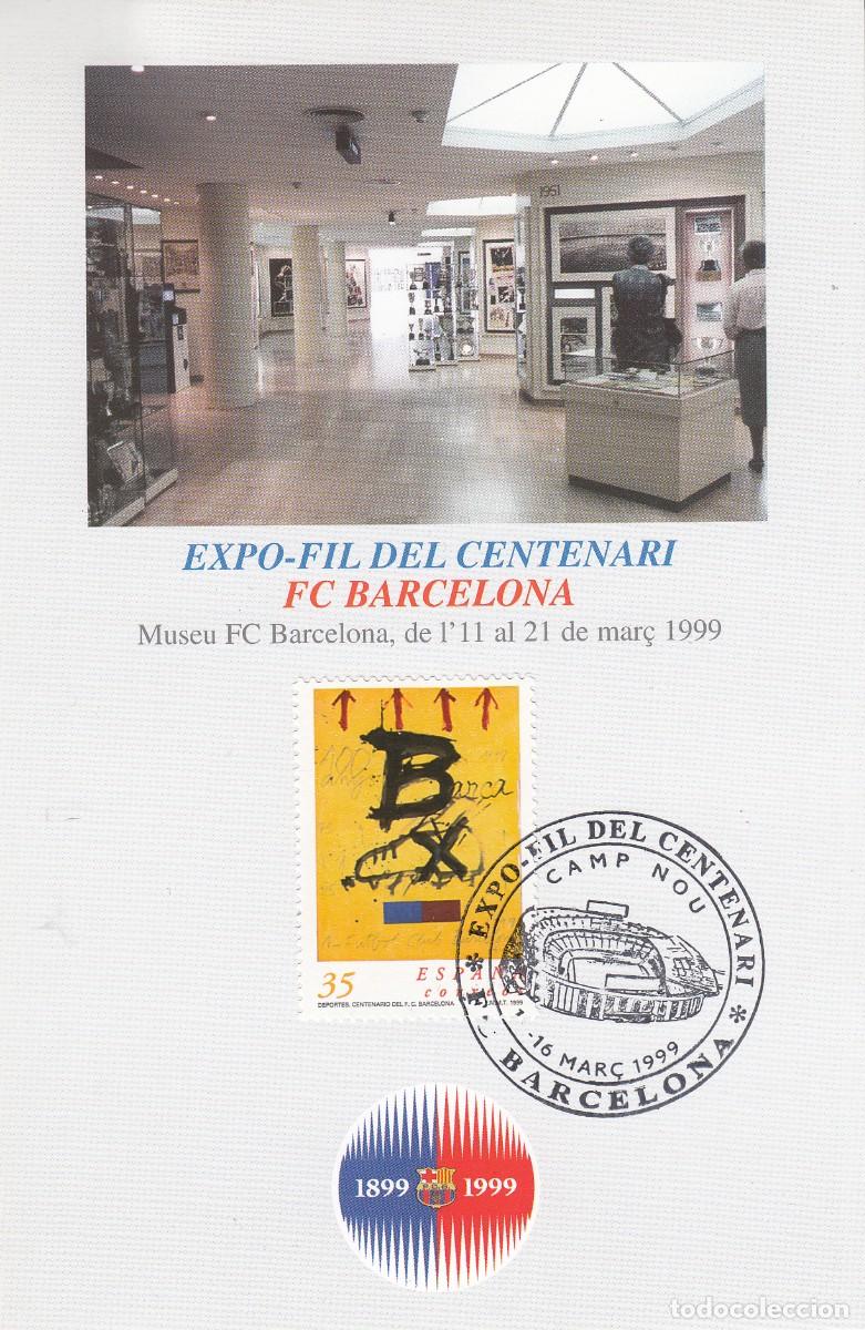 Sellos: FC . BARCELONA - BAR&Ccedil;A - MATASELLOS EXPO-FIL DEL CENTENARI EN TARJETA CON IMAGEN DEL MUSEU