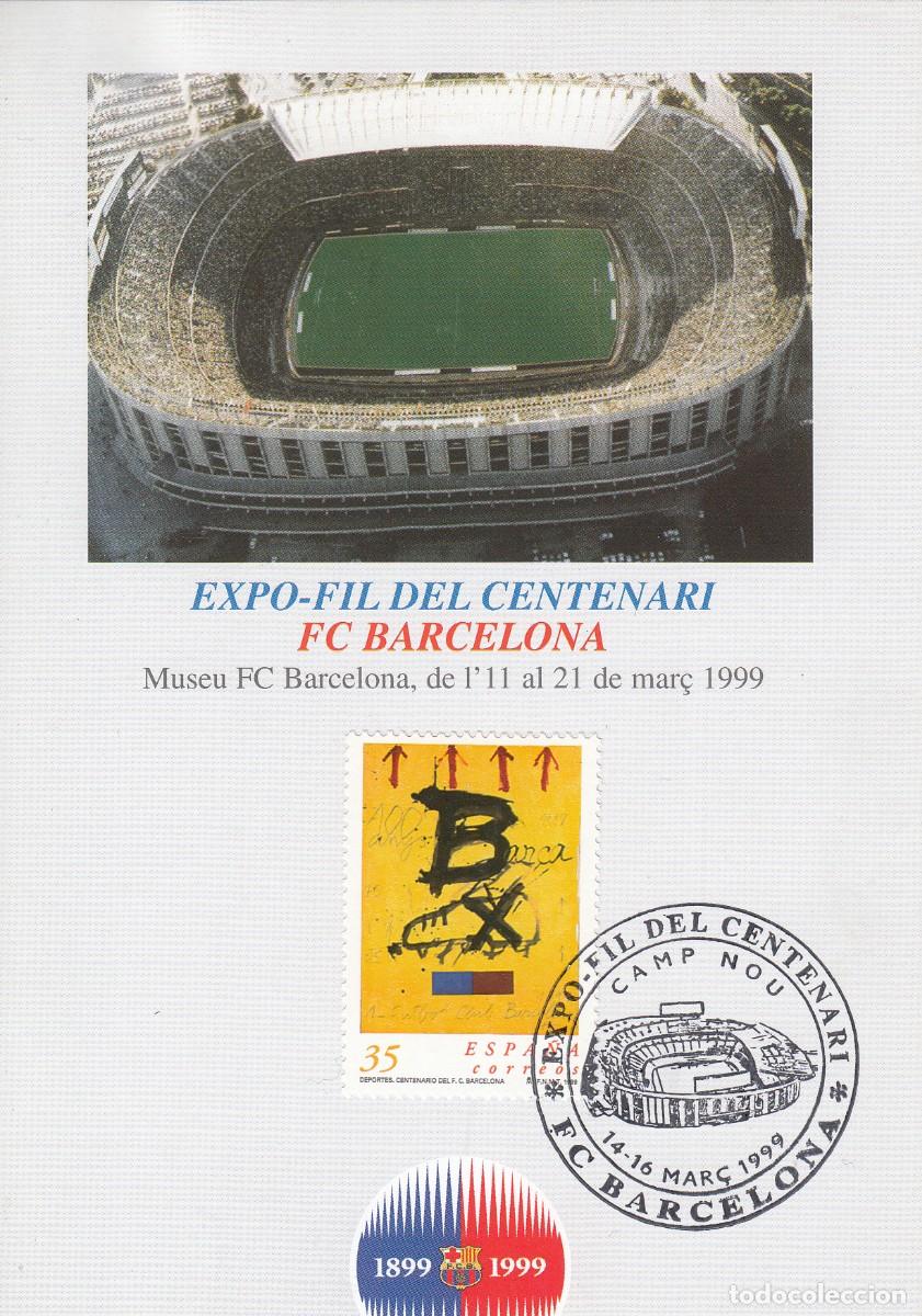 Sellos: FC . BARCELONA - BAR&Ccedil;A - MATASELLOS EXPO-FIL DEL CENTENARI EN TARJETA CON IMAGEN DEL ESTADI