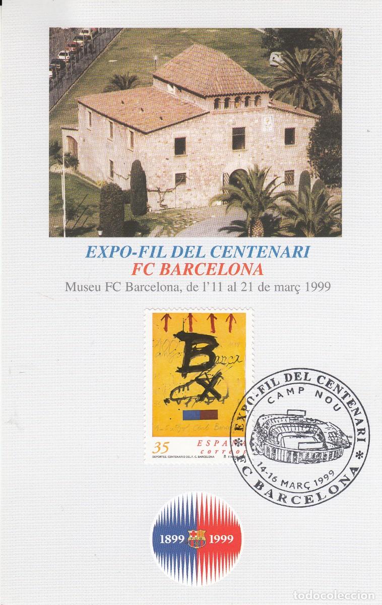 Sellos: FC . BARCELONA - BAR&Ccedil;A - MATASELLOS EXPO-FIL DEL CENTENARI EN TARJETA CON IMAGEN DE LA MAS&Iacute;A