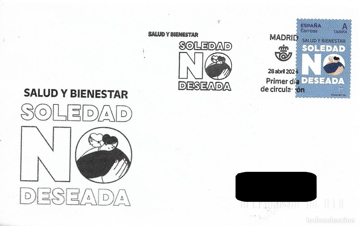 Sellos: ESPA&Ntilde;A. SOBRE PRIMER DIA. SALUD Y BIENESTAR. SOLEDAD NO DESEADA. MADRID. 2026