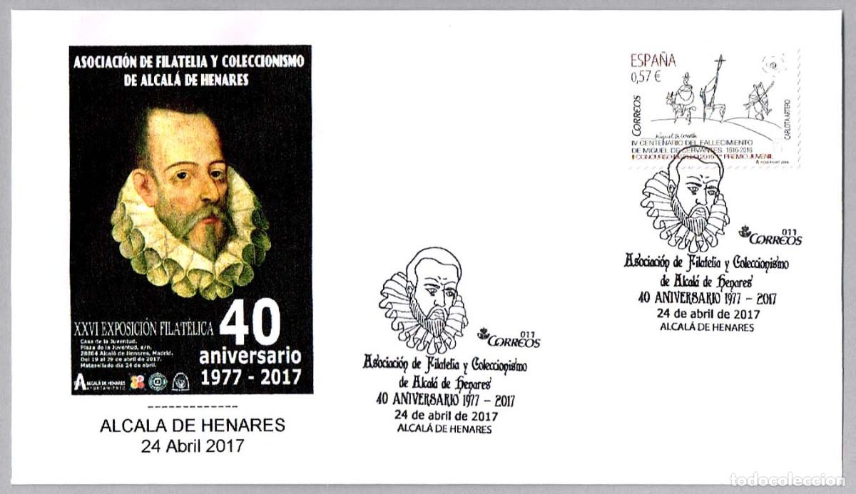 Sellos: Matasellos 40 A&Ntilde;OS ASOC.FILATELICA - MIGUEL DE CERVANTES. Alcala de Henares, Madrid, 2017