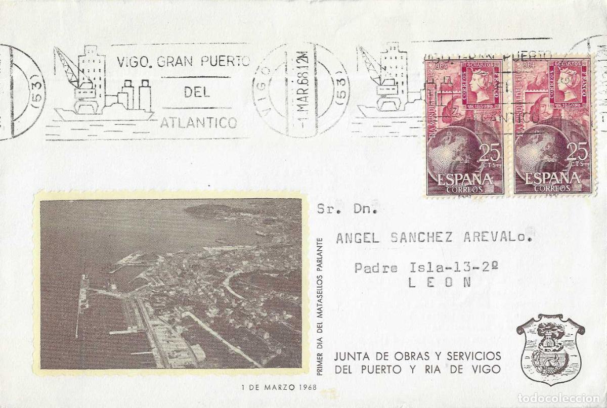 Sellos: RARO PRIMER DIA MATASELLOS RODILLO VIGO GRAN PUERTO DEL ATLANTICO, VIGO (PONTEVEDRA) 1 MARZO 1968 EN