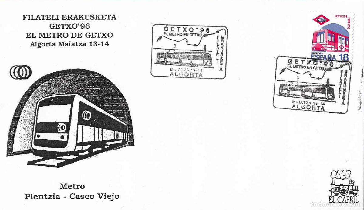 Sellos: TRENES EL METRO EN GETXO XIII EXPOSICION, ALGORTA (VIZCAYA) 1996. MATASELLOS FERROCARRIL RARO SOBRE