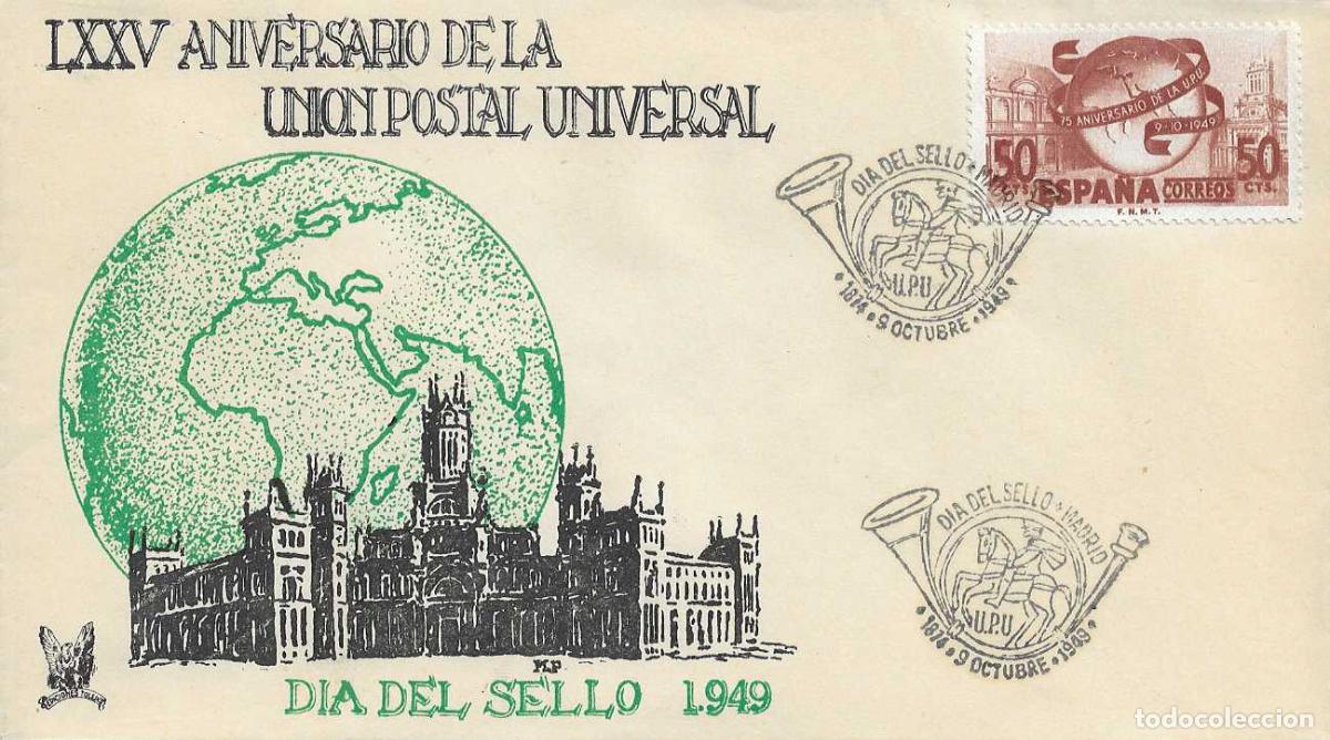 Sellos: UPU UNION POSTAL UNIVERSAL 75 LXXV ANIVERSARIO 1949 (EDIFIL 1063) EN SOBRE PRIMER DIA DE ET RARO XZX