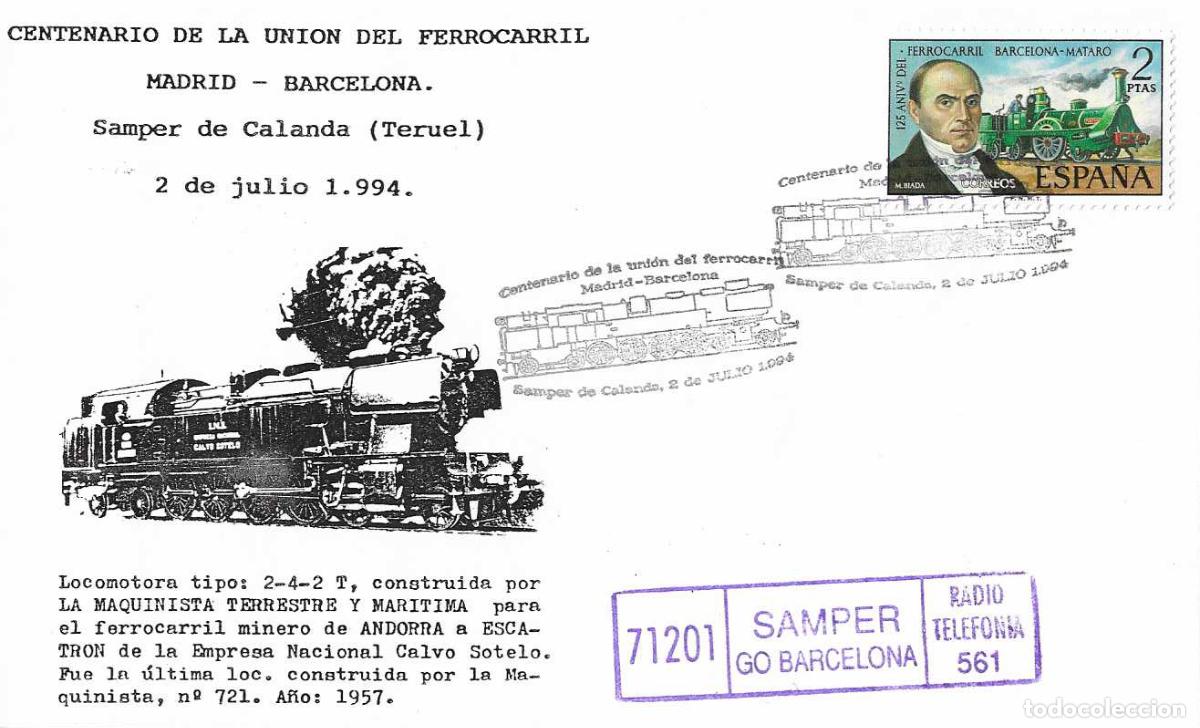Sellos: TRENES UNION FERROCARRIL MADRID-BARCELONA CENTENARIO, SAMPER DE CALANDA (TERUEL) 1994 MATASELLOS VER