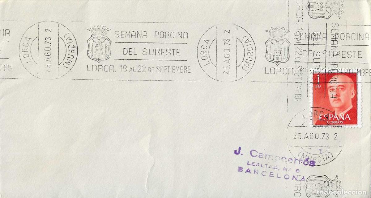 Sellos: SEMANA PORCINA DEL SURESTE, LORCA (MURCIA) 1973. RARO MATASELLOS DE RODILLO EN SOBRE