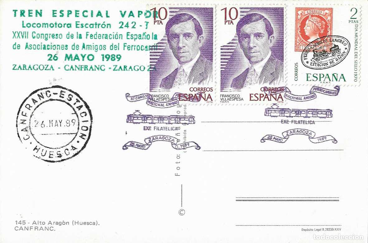Sellos: TRENES AMIGOS FERROCARRIL 27 XXVII CONGRESO, ZARAGOZA 1989 MATASELLOS TARJETA CIRCULADA CANFRANC VER