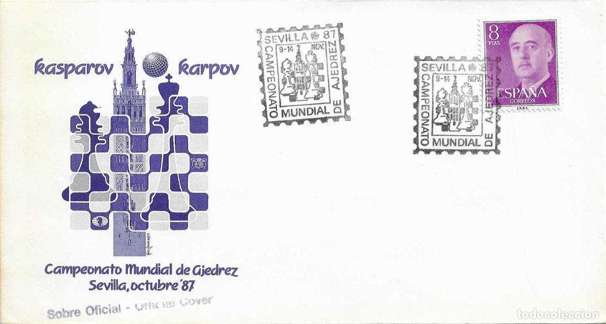 Sellos: AJEDREZ KASPAROV-KARPOV CAMPEONATO MUNDIAL, SEVILLA 1987. MATASELLOS EN RARO SOBRE ILUSTRADO