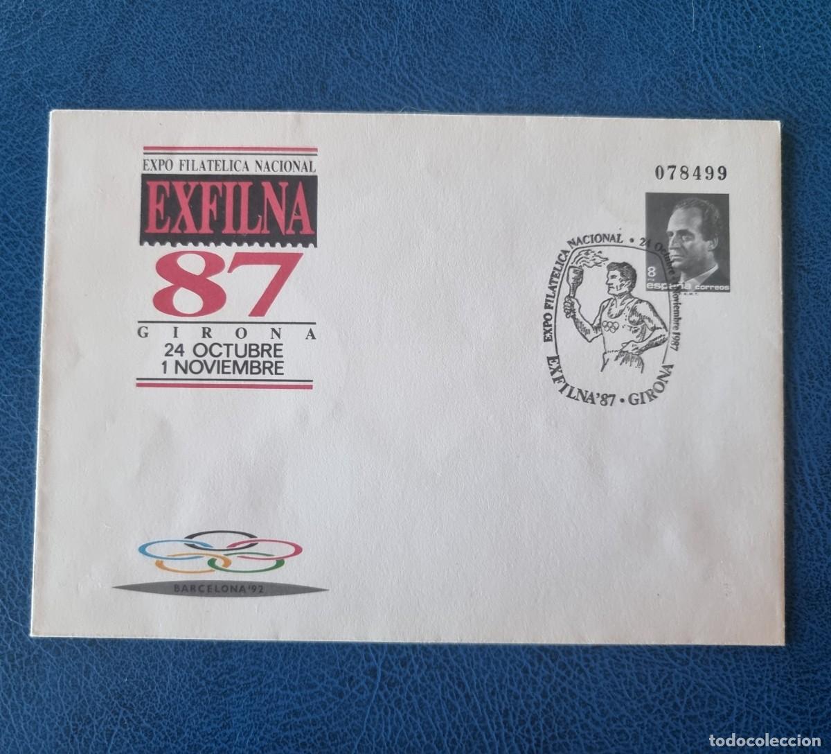 Sellos: 1987-ESPA&Ntilde;A SOBRE ENTERO POSTAL N&ordm; 10 EXPOSICI&Oacute;N FILAT&Eacute;LICA NACIONAL. EXFILNA 87 GIRONA