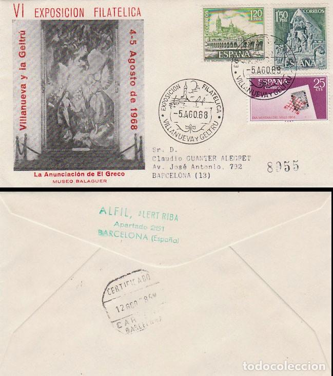 Sellos: A&Ntilde;O 1968, VILLANUEVA I LA GELTRU, EXPOSICION FILATELICA, SOBRE OFICIAL CIRCULADO