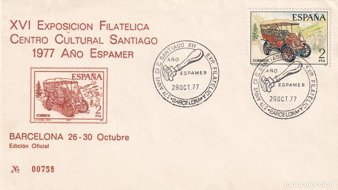 Sellos: Sobre Barcelona 1977 - XVI Exposici&oacute;n Filat&eacute;lica Centro Cultural Santiago 1977 - A&ntilde;o Espamer 77