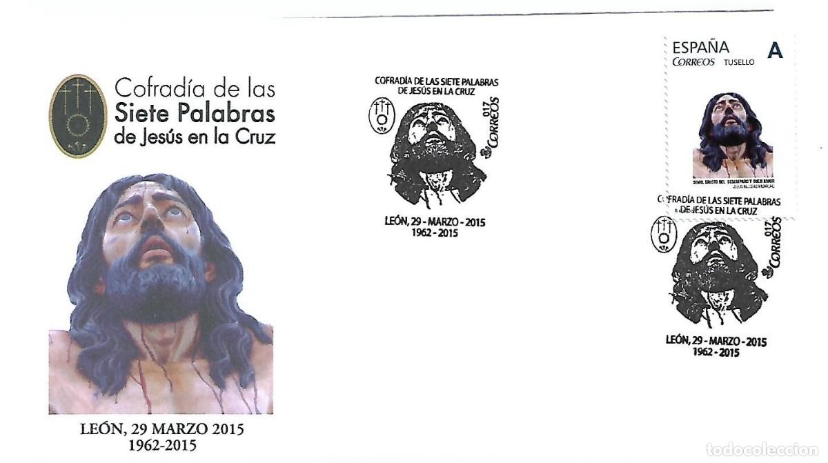 Sellos: SOBRE CON MATASELLOS CONMEMORATIVO LEON. COFRAD&Iacute;A 7 PALABRAS DE JESUS EN LA CRUZ. LE&Oacute;N, 29/03/2015