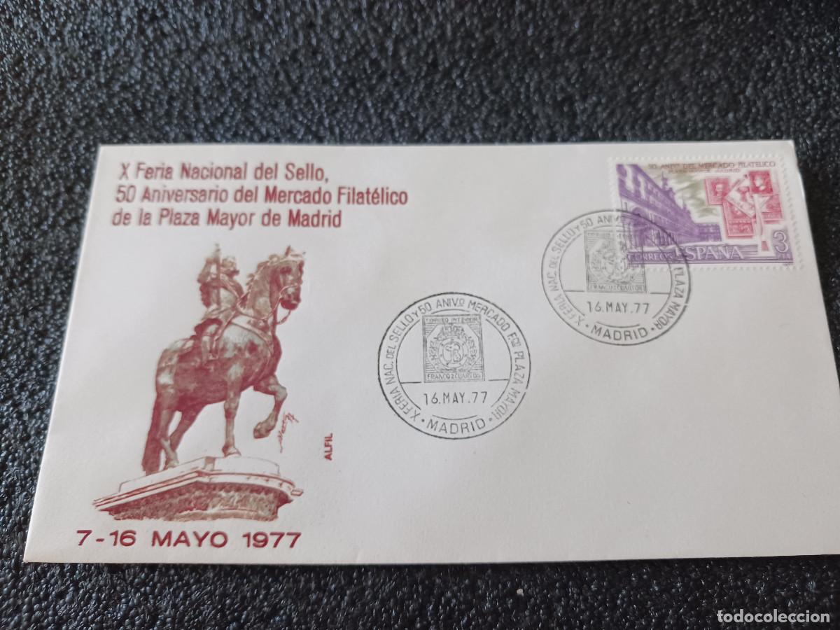 Sellos: sobre primer dia de emision, X FERIA SELLO Y 50 ANIVERSARIO MERCADO FILATELICO, MADRID 7 MAYO 1977