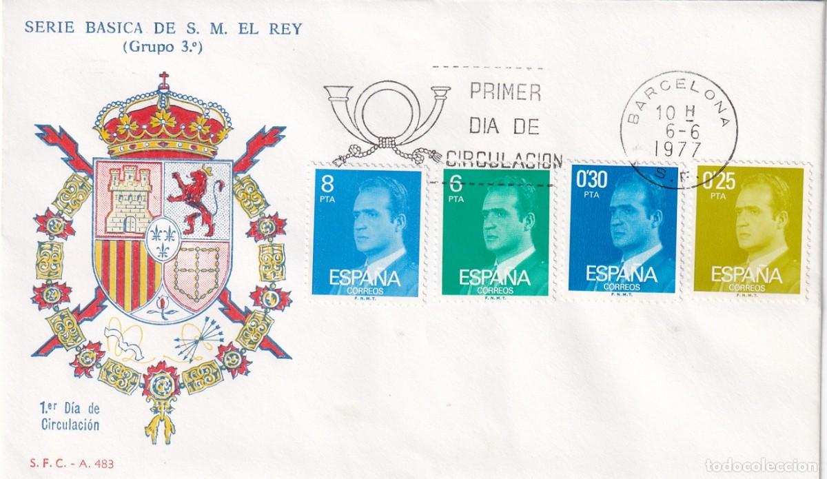 Sellos: SPD Barcelona 1977 / Serie b&aacute;sica de S. M. El Rey (3&ordm; Grupo) S.F.C. A 483 / Juan Carlos - Primer d&iacute;a