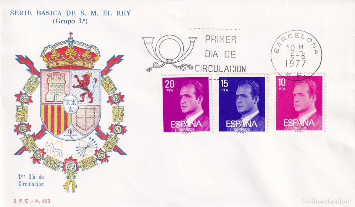 Sellos: SPD Barcelona 1977 / Serie b&aacute;sica de S. M. El Rey (3&ordm; Grupo) S.F.C. A 483 / Juan Carlos - Primer d&iacute;a