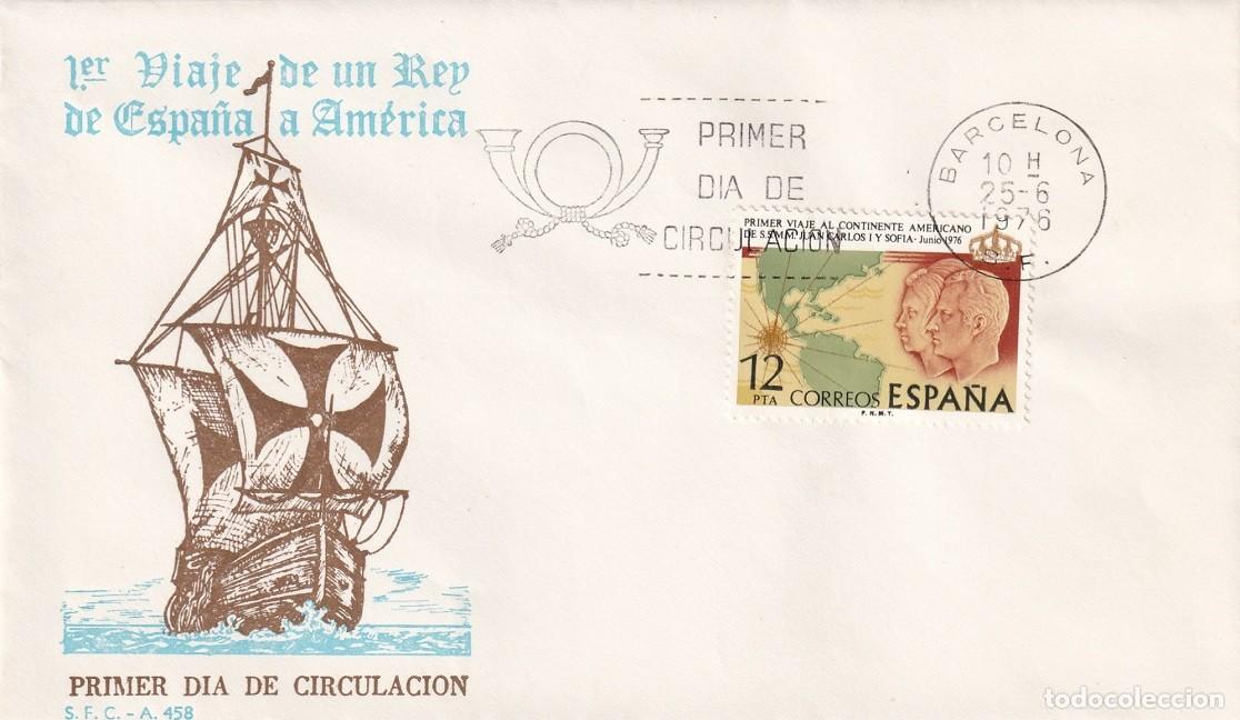 Sellos: SPD Barcelona 1976 / 1er Viaje de un Rey de Espa&ntilde;a a Am&eacute;rica - S.F.C. A 458 / Primer d&iacute;a circulaci&oacute;n