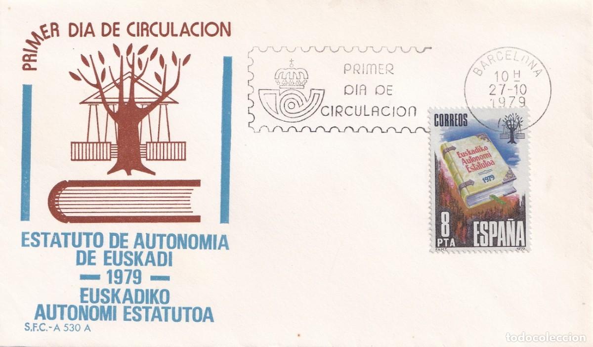 Sellos: SPD Barcelona 1979 - Estatuto de Autonom&iacute;a de Euskadi Euskadiko Autonomi Estatutoa - Primer d&iacute;a FDC