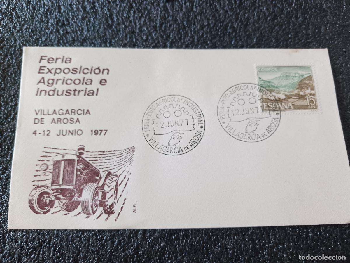 Sellos: sobre primer dia de emision, FERIA-EXPO.AGRICOLA E INDUSTRIAL. Villagarcia de Arosa, 1977