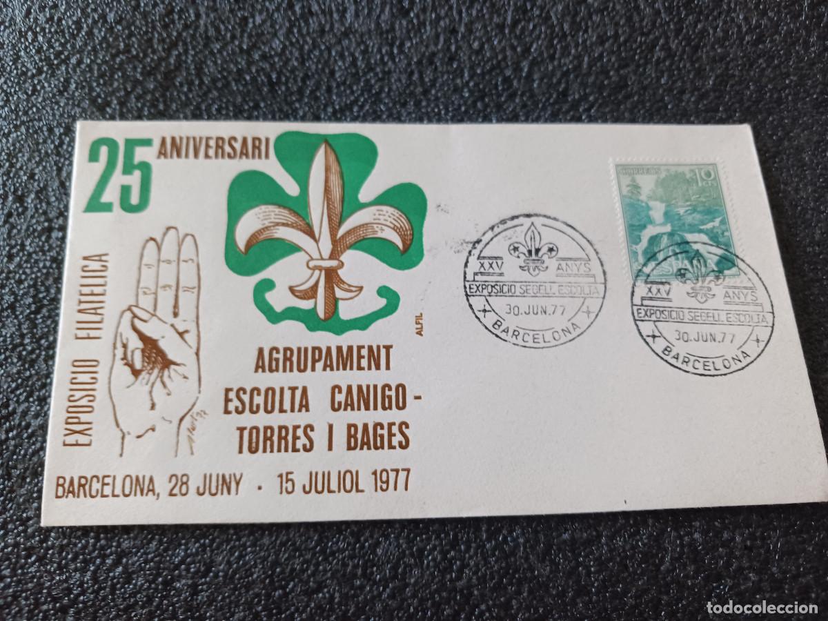 Sellos: sobre primer dia de emision, 1977 BARCELONA , EXPOSICION 25 ANIVERSARIO SCOUT CANIGO TORRES I BAGES