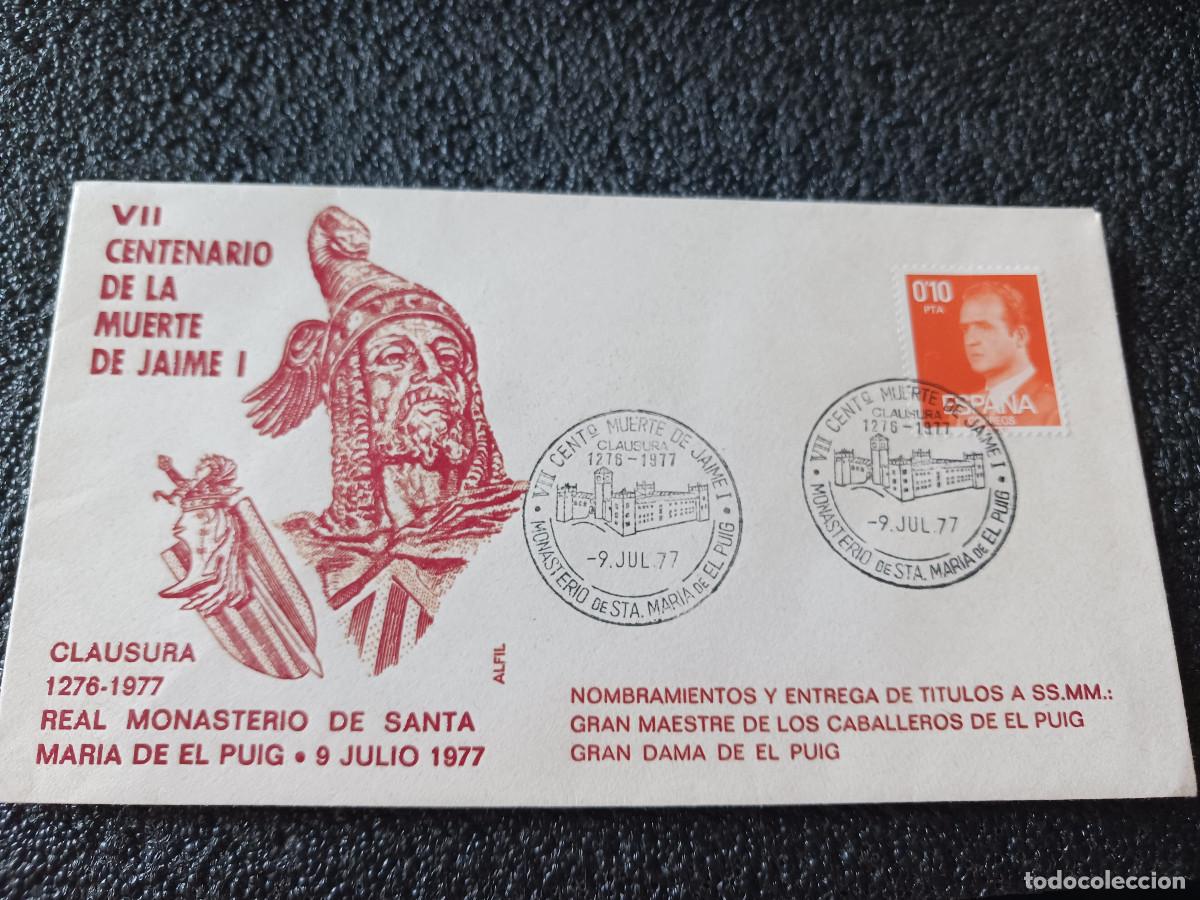 Sellos: sobre primer dia de emision, VII CENTENARIO DE LA MUERTE DEL REY DON JAIME I EL CONQUISTADOR 1977