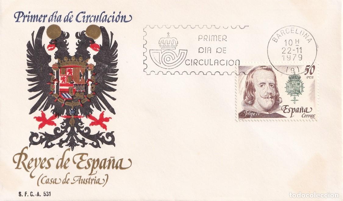Sellos: SPD Espa&ntilde;a 1979 - Reyes de Espa&ntilde;a ( Casa de Austria ) - Felipe IV 1606-1665 - Primer d&iacute;a circulaci&oacute;n