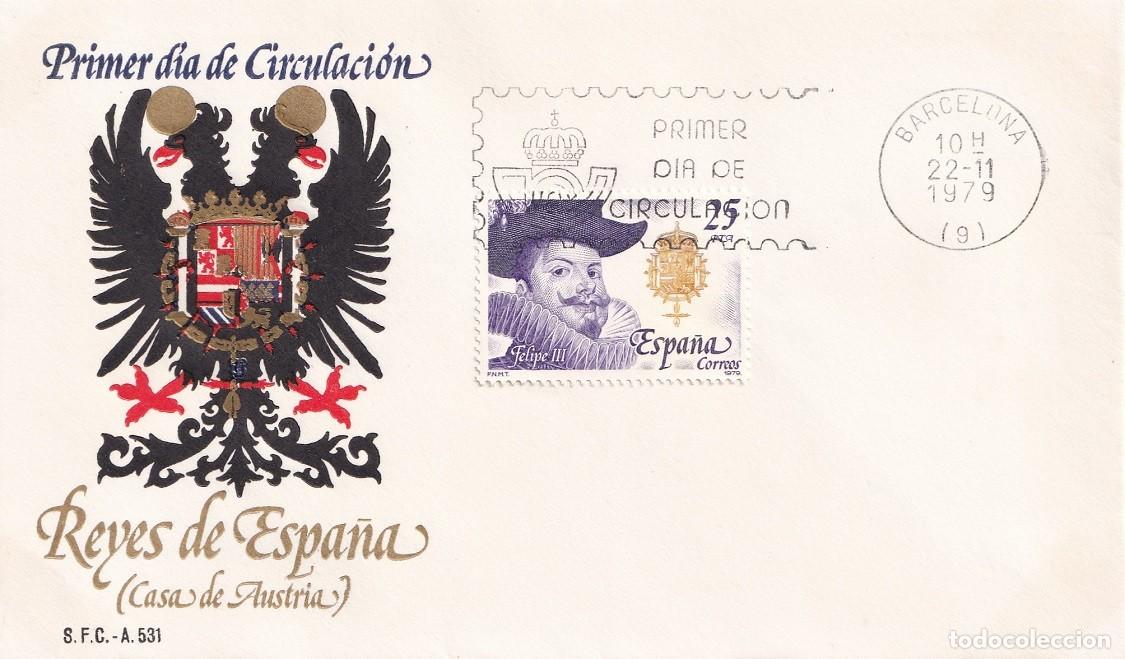 Sellos: SPD Espa&ntilde;a 1979 - Reyes de Espa&ntilde;a ( Casa de Austria ) Felipe III 1578-1621 - Primer d&iacute;a circulaci&oacute;n
