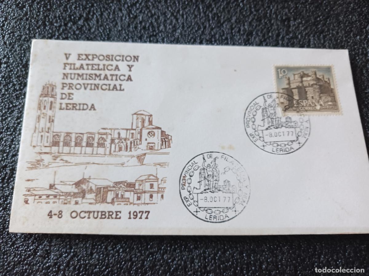 Sellos: sobre primer dia de emision, V EXPOSICION FILATELICA Y NUMISMATICA PROVINCIAL DE LERIDA 1977.