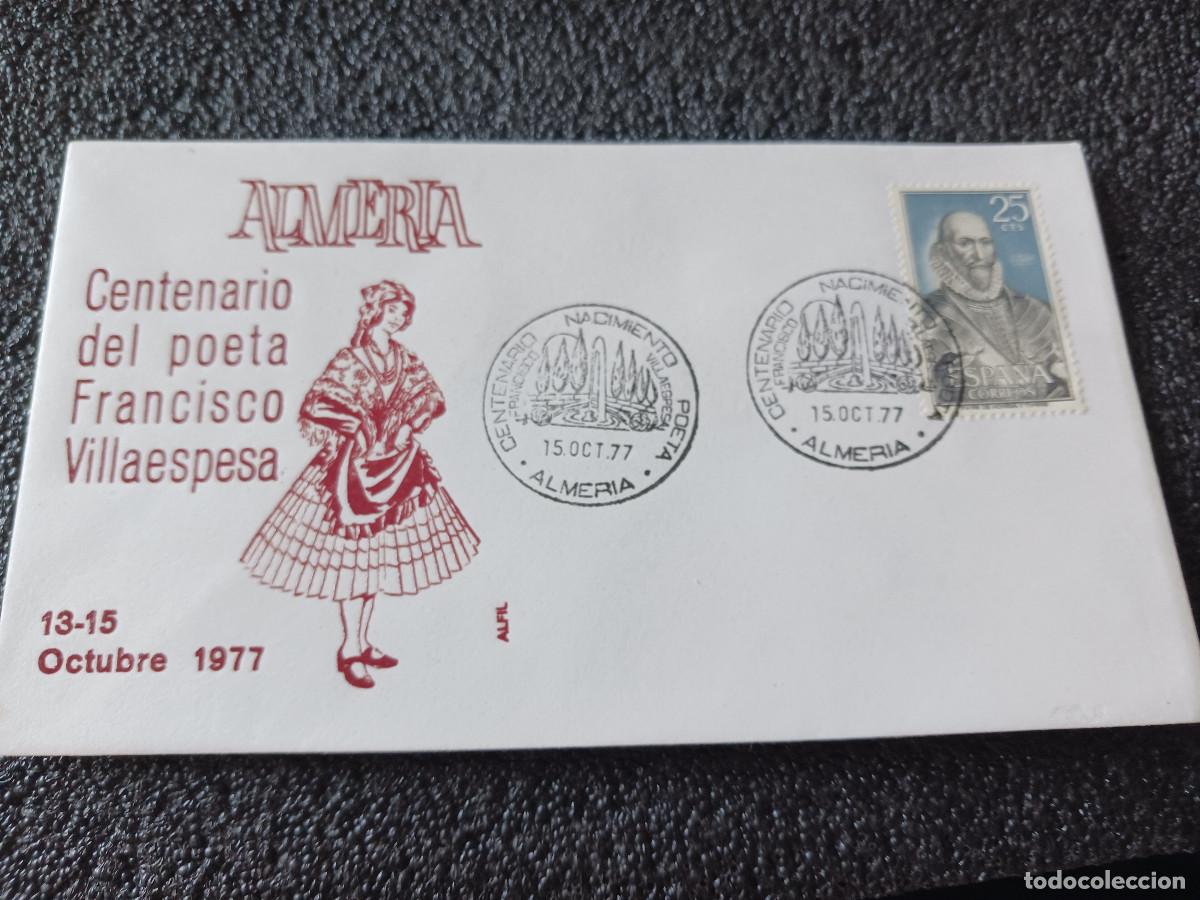 Sellos: sobre primer dia de emision, FRANCISCO VILLAESPESA CENTENARIO NACIMIENTO POETA, ALMERIA 1977.