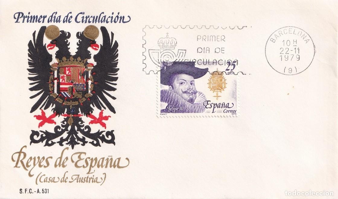 Sellos: SPD Espa&ntilde;a 1979 - Reyes de Espa&ntilde;a ( Casa de Austria ) Felipe III 1578-1621 - Primer d&iacute;a circulaci&oacute;n
