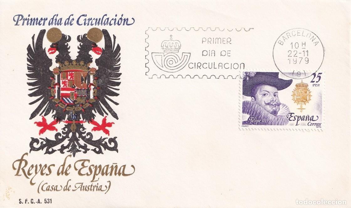 Sellos: SPD Espa&ntilde;a 1979 - Reyes de Espa&ntilde;a ( Casa de Austria ) Felipe III 1578-1621 - Primer d&iacute;a circulaci&oacute;n