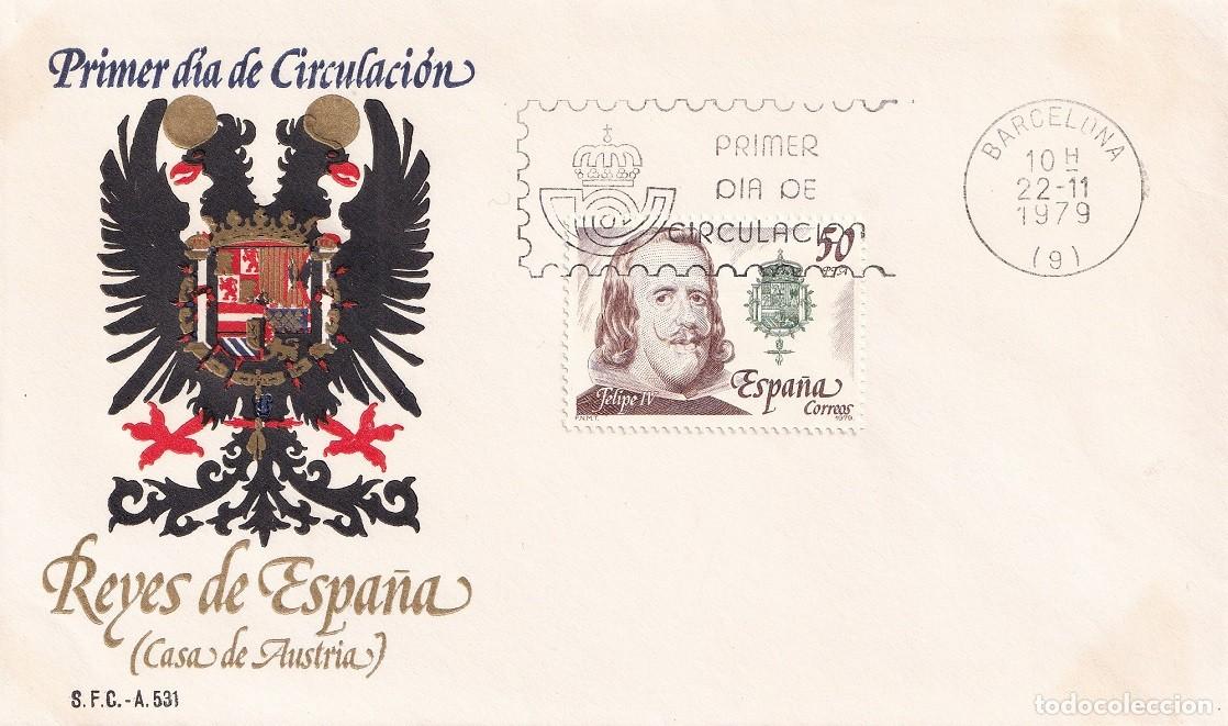Sellos: SPD Espa&ntilde;a 1979 - Reyes de Espa&ntilde;a ( Casa de Austria ) - Felipe IV 1606-1665 - Primer d&iacute;a circulaci&oacute;n