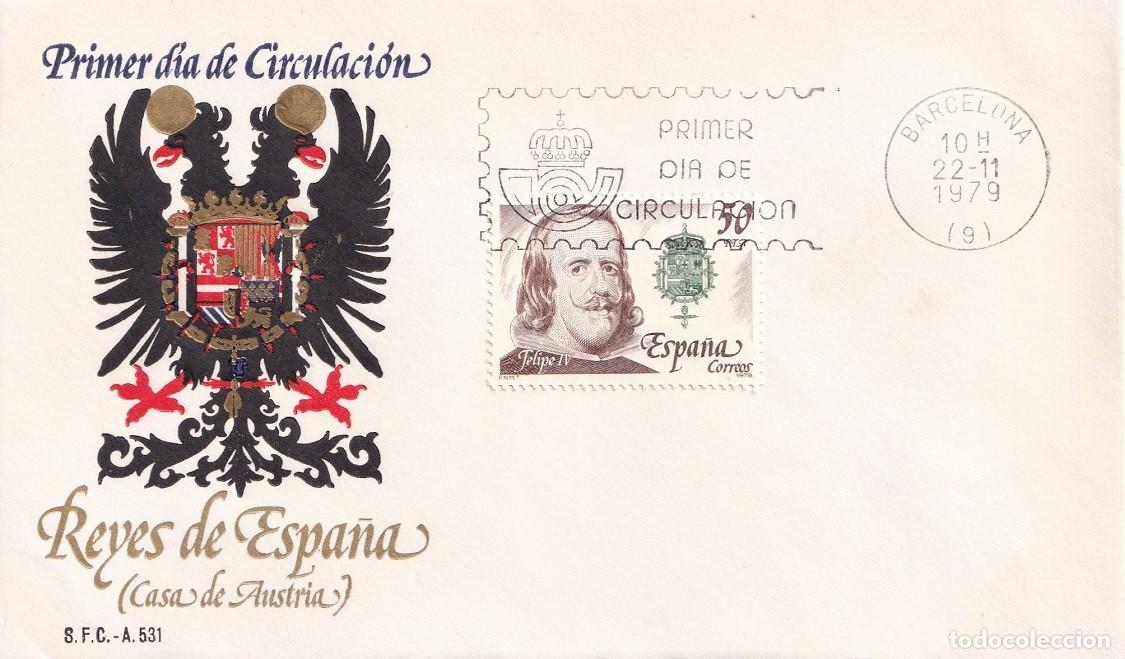Sellos: SPD Espa&ntilde;a 1979 - Reyes de Espa&ntilde;a ( Casa de Austria ) - Felipe IV 1606-1665 - Primer d&iacute;a circulaci&oacute;n