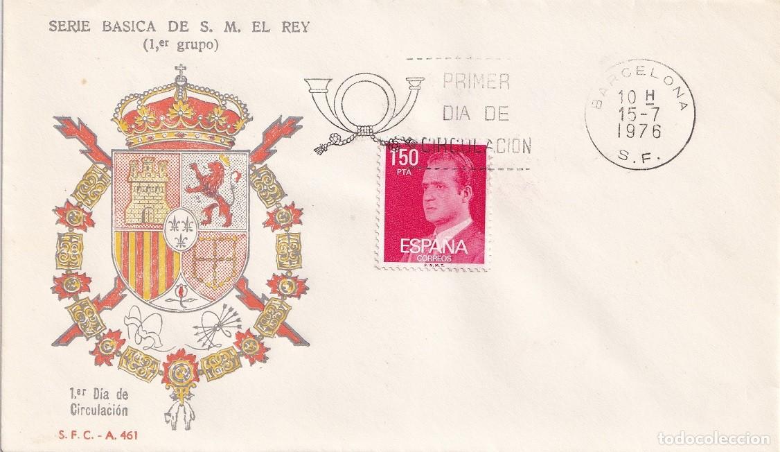 Sellos: SPD Barcelona 1976 / Serie b&aacute;sica de S. M. El Rey (1er Grupo) S.F.C. A 461 Juan Carlos - Primer d&iacute;a