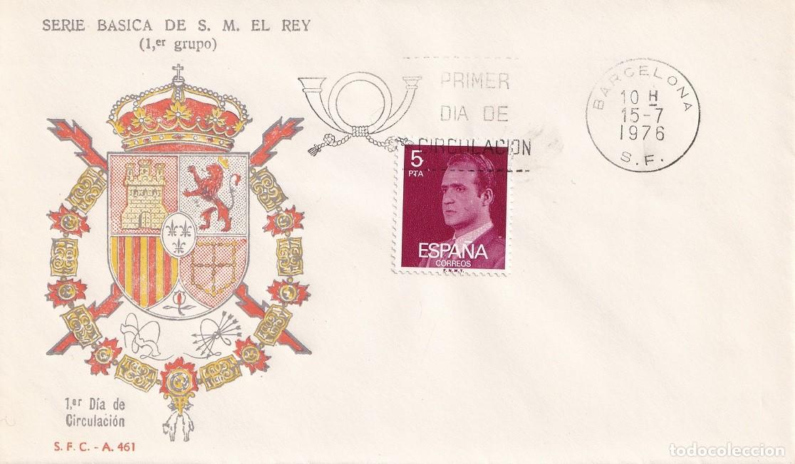 Sellos: SPD Barcelona 1976 / Serie b&aacute;sica de S. M. El Rey (1er Grupo) S.F.C. A 461 Juan Carlos - Primer d&iacute;a