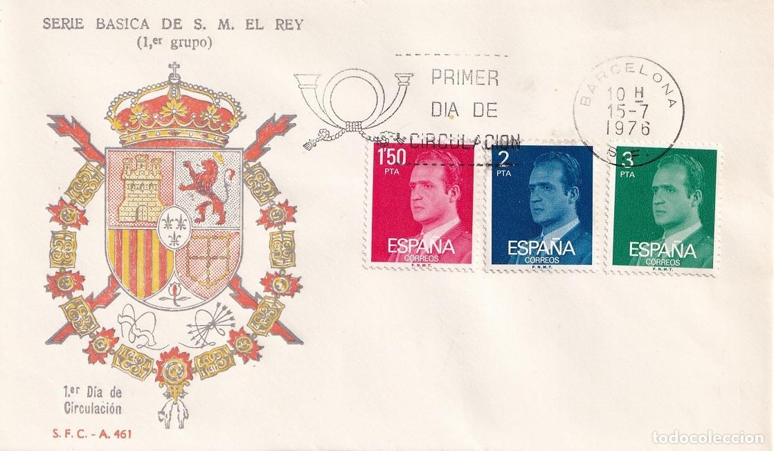 Sellos: SPD Barcelona 1976 / Serie b&aacute;sica de S. M. El Rey (1er Grupo) S.F.C. A 461 Juan Carlos - Primer d&iacute;a