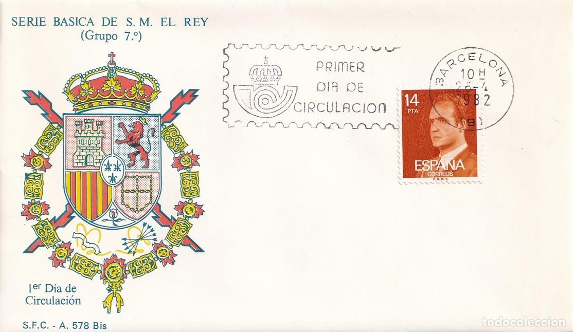 Sellos: SPD Barcelona 1982 Serie b&aacute;sica de S. M. El Rey (Grupo 7&ordm;) S.F.C. A 578 Bis Juan Carlos - Primer d&iacute;a