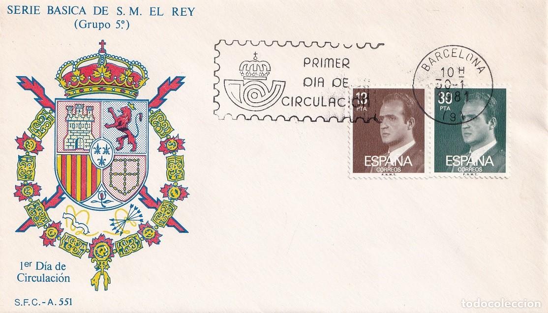Sellos: SPD Barcelona 1981 - Serie b&aacute;sica de S. M. El Rey (Grupo 5&ordm;) S.F.C. A 551 - Juan Carlos - Primer d&iacute;a