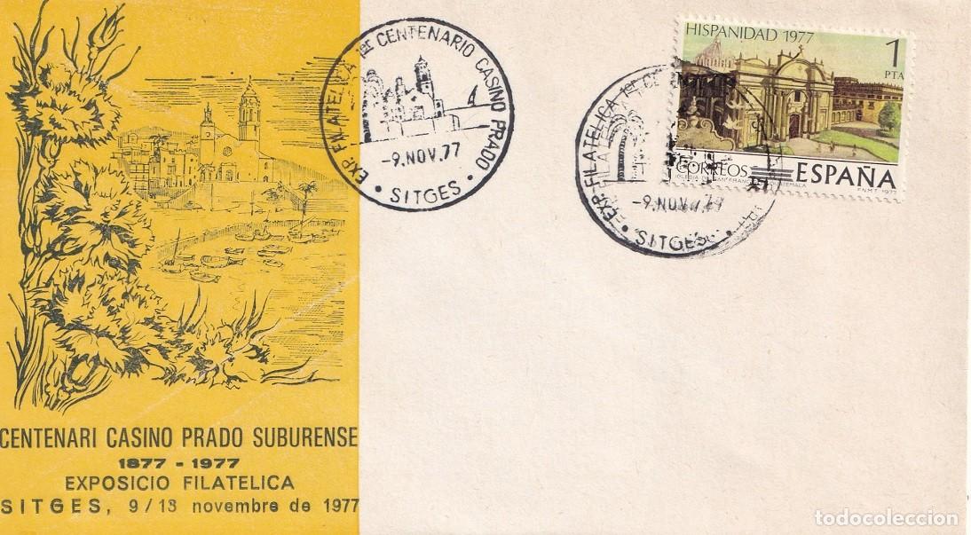 Sellos: Sobre Sitges 1977 - Centenari Casino Prado Suburense 1877-1977 - Exposici&oacute; Filat&egrave;lica 9-/13 Nov. 77
