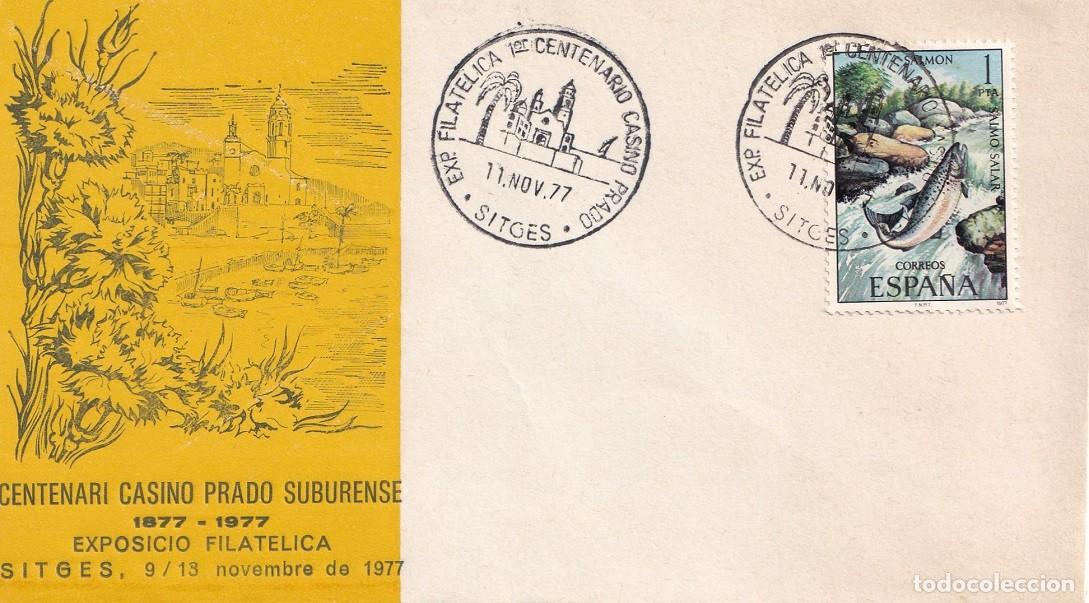 Sellos: Sobre Sitges 1977 - Centenari Casino Prado Suburense 1877-1977 - Exposici&oacute; Filat&egrave;lica 9-/13 Nov. 77