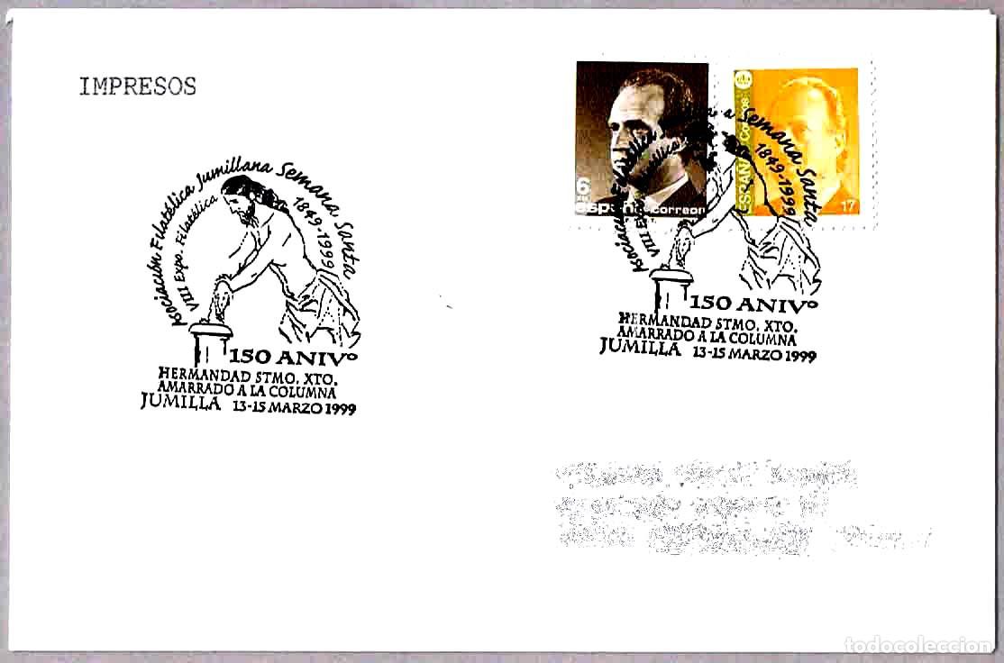 Sellos: Matasellos 150 ANIV. HERMANDAD STMO XTO AMARRADO A LA COLUMNA. Jumilla, Murcia, 1999
